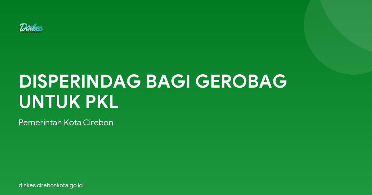 DISPERINDAG BAGI GEROBAG UNTUK PKL