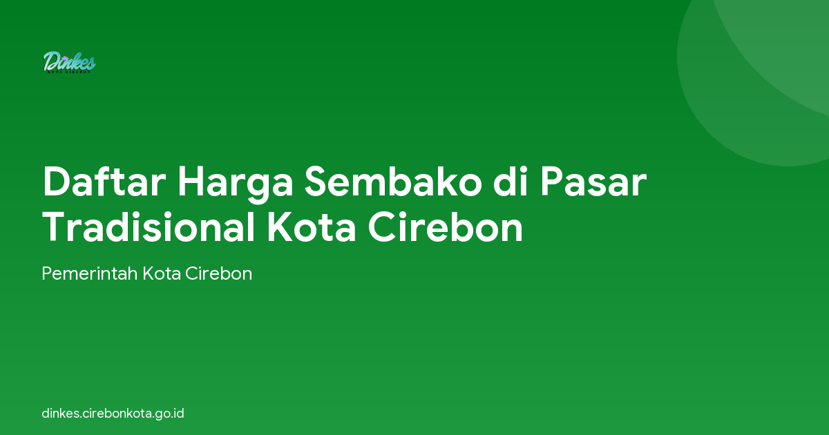 Daftar Harga Sembako di Pasar Tradisional Kota Cirebon