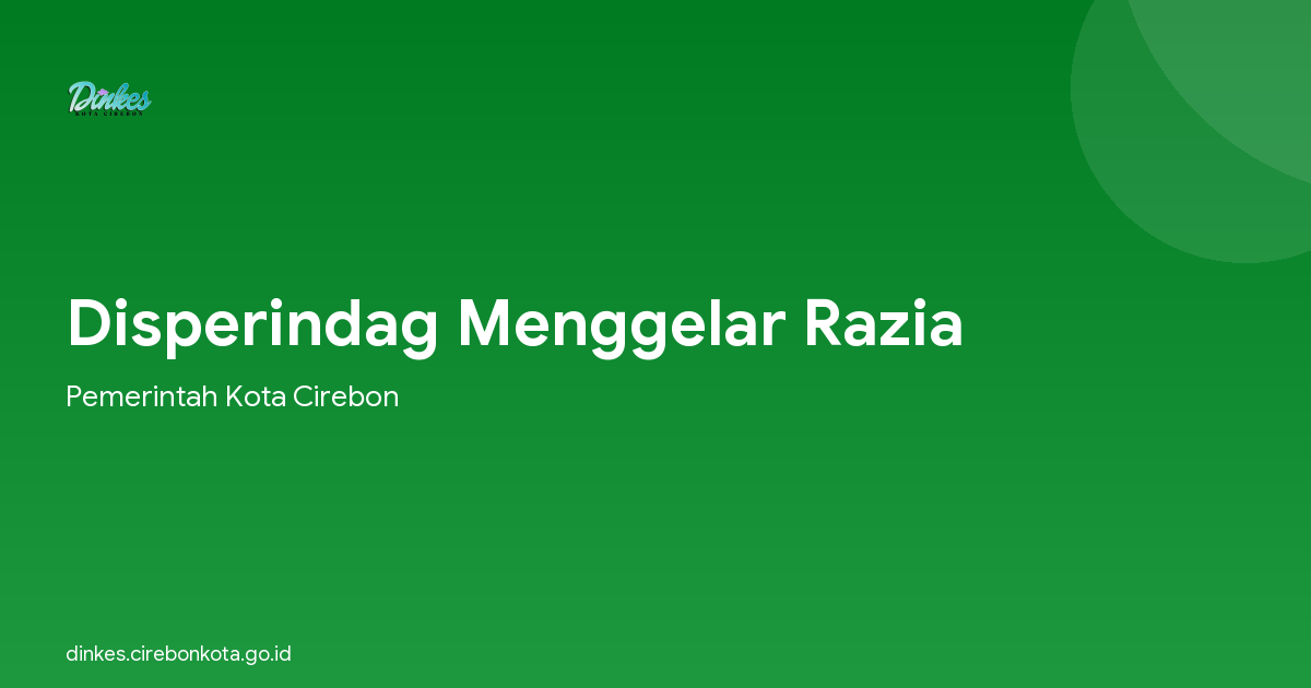 Disperindag Menggelar Razia
