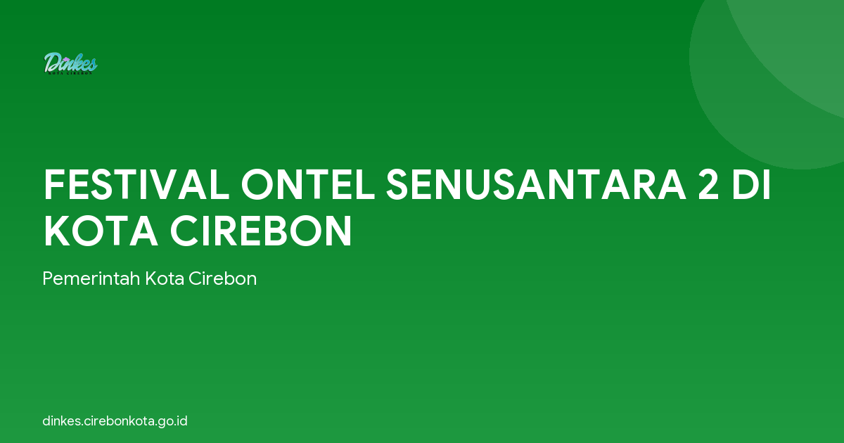 FESTIVAL ONTEL SENUSANTARA 2 DI KOTA CIREBON