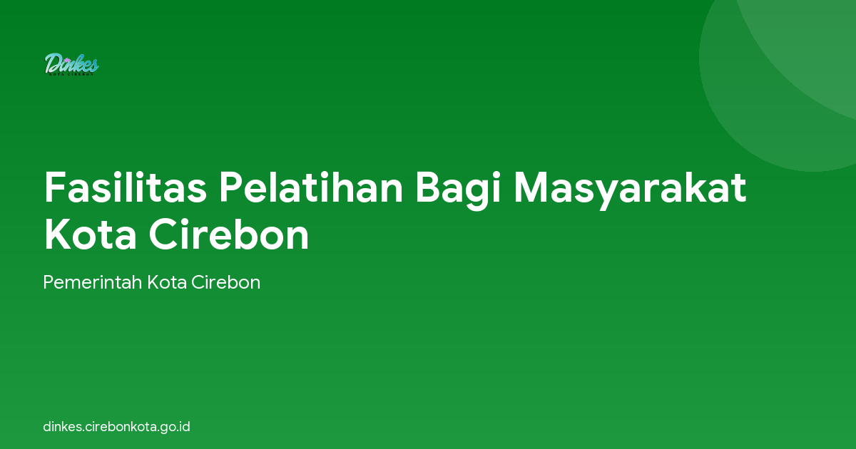 Fasilitas Pelatihan Bagi Masyarakat Kota Cirebon