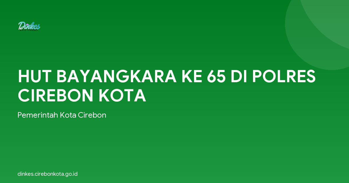 HUT BAYANGKARA KE 65 DI POLRES CIREBON KOTA