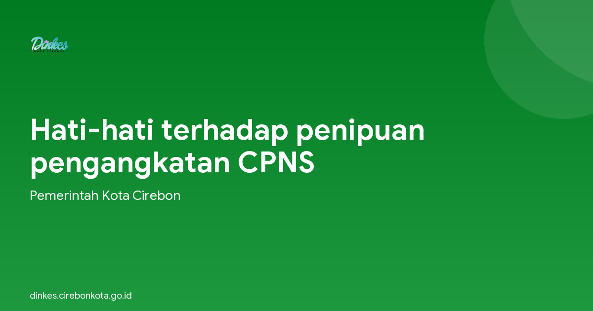 Hati-hati terhadap penipuan pengangkatan CPNS