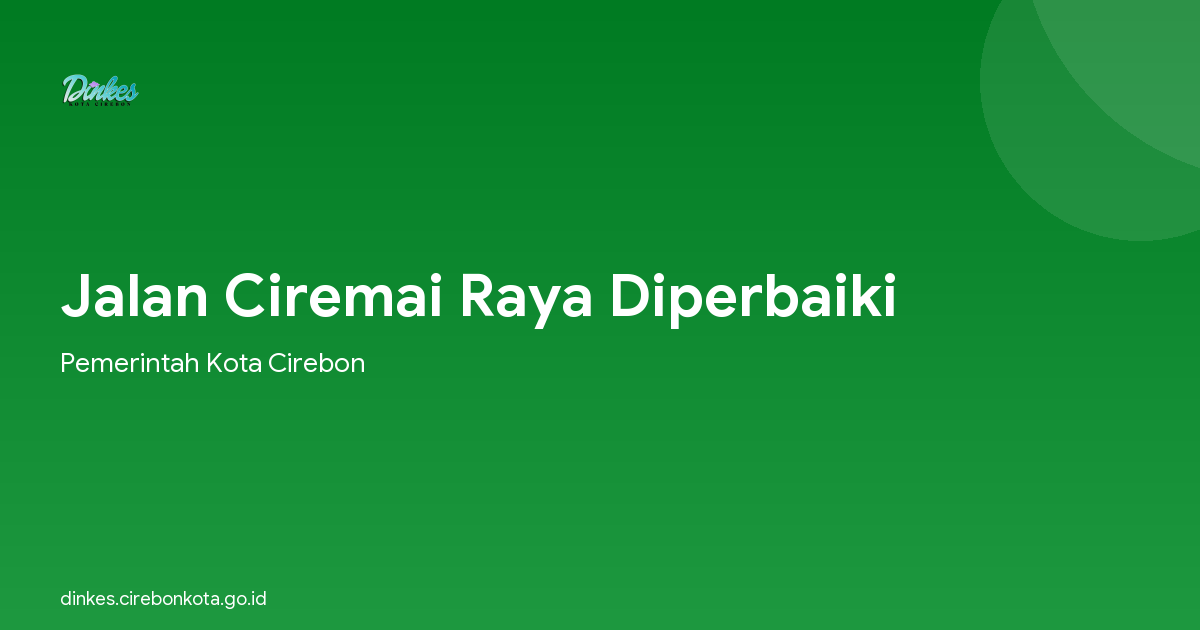 Jalan Ciremai Raya Diperbaiki