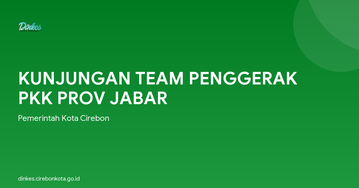 KUNJUNGAN TEAM PENGGERAK PKK PROV JABAR