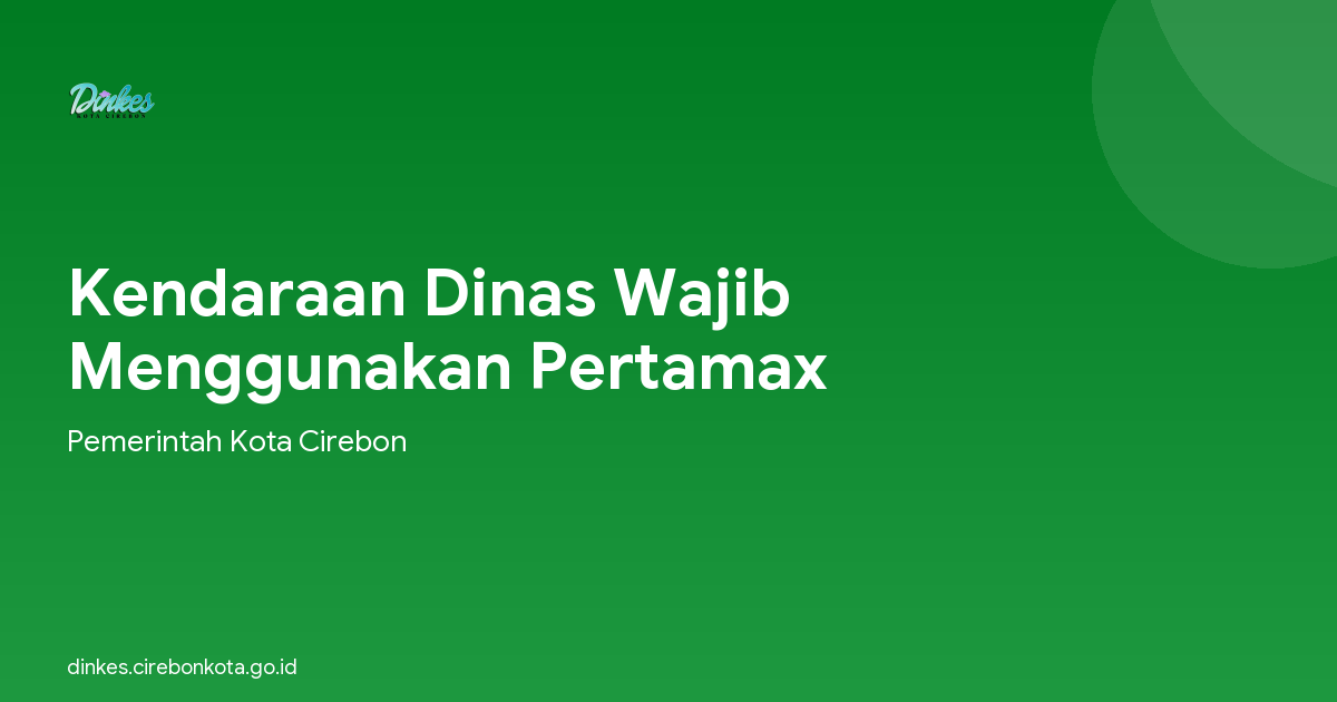 Kendaraan Dinas Wajib Menggunakan Pertamax