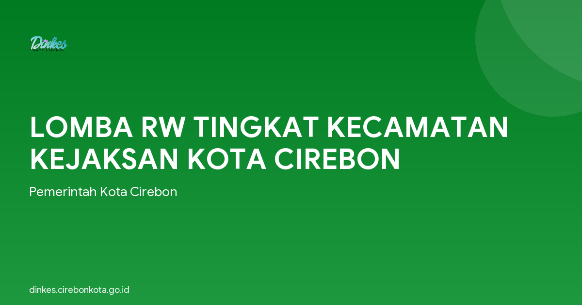 LOMBA RW TINGKAT KECAMATAN KEJAKSAN KOTA CIREBON