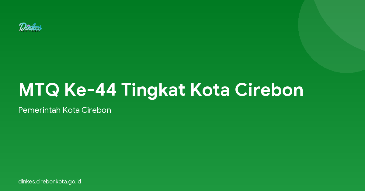 MTQ Ke-44 Tingkat Kota Cirebon
