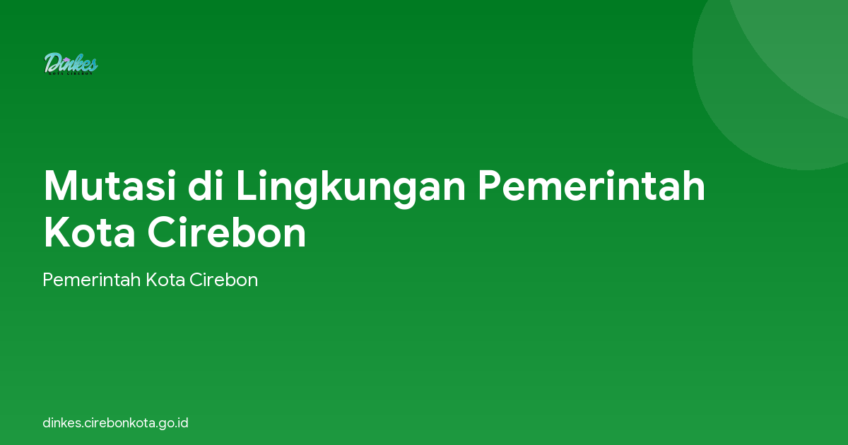 Mutasi di Lingkungan Pemerintah Kota Cirebon