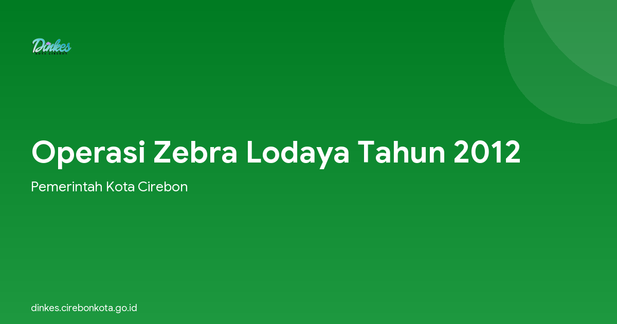Operasi Zebra Lodaya Tahun 2012