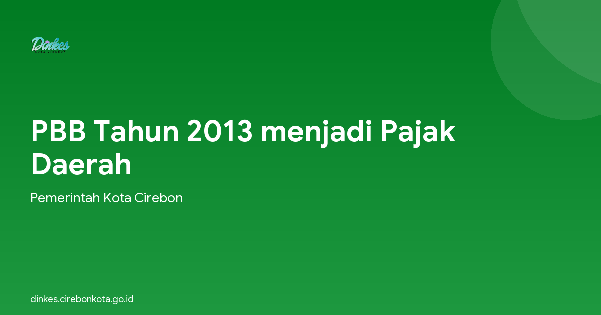 PBB Tahun 2013 menjadi Pajak Daerah
