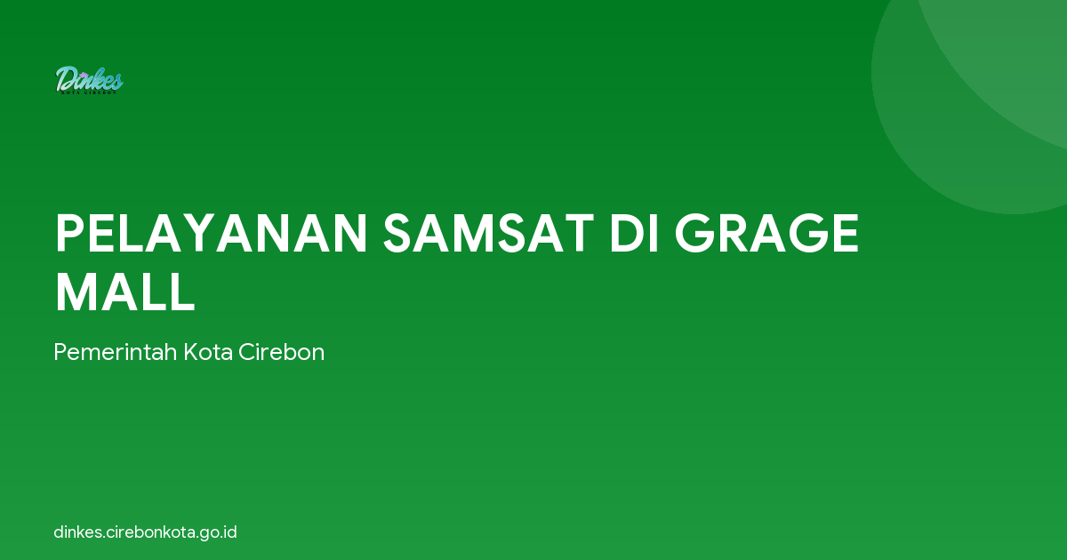 PELAYANAN SAMSAT DI GRAGE MALL