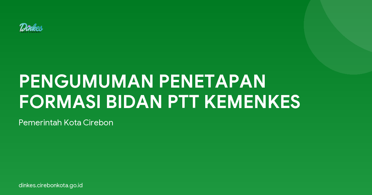 PENGUMUMAN PENETAPAN FORMASI BIDAN PTT KEMENKES