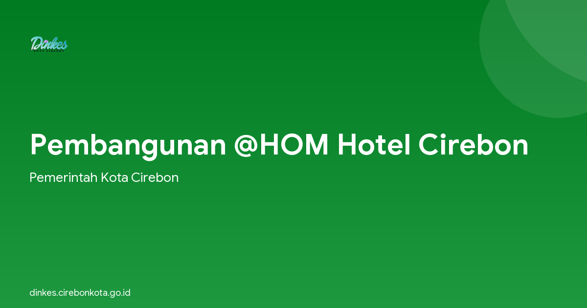 Pembangunan @HOM Hotel Cirebon