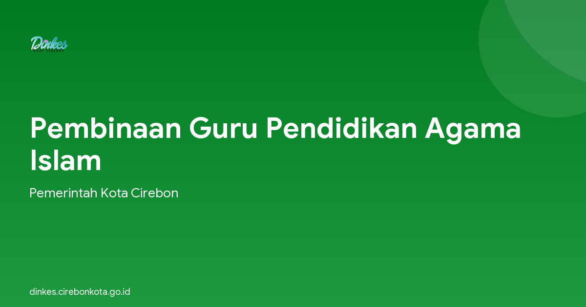 Pembinaan Guru Pendidikan Agama Islam