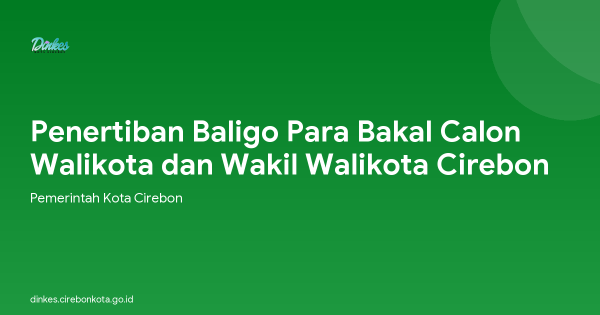 Penertiban Baligo Para Bakal Calon Walikota dan Wakil Walikota Cirebon