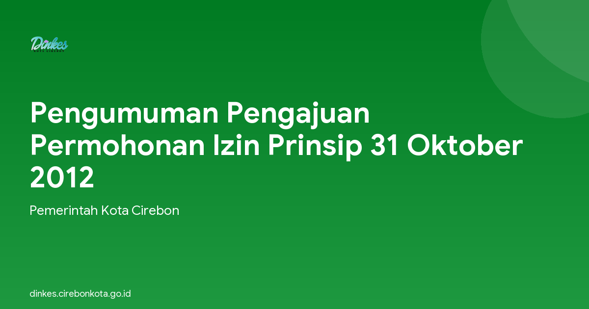 Pengumuman Pengajuan Permohonan Izin Prinsip 31 Oktober 2012