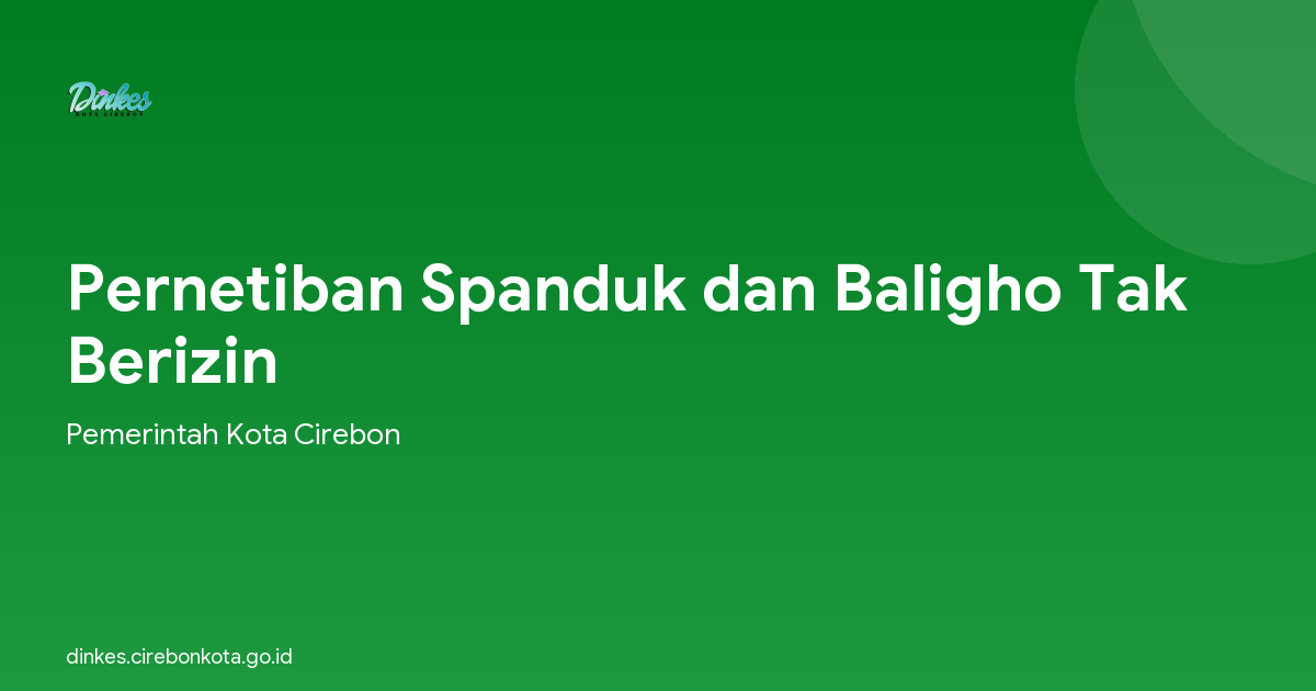 Pernetiban Spanduk dan Baligho Tak Berizin