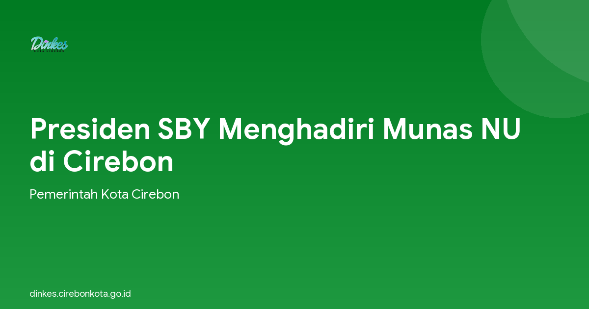 Presiden SBY Menghadiri Munas NU di Cirebon
