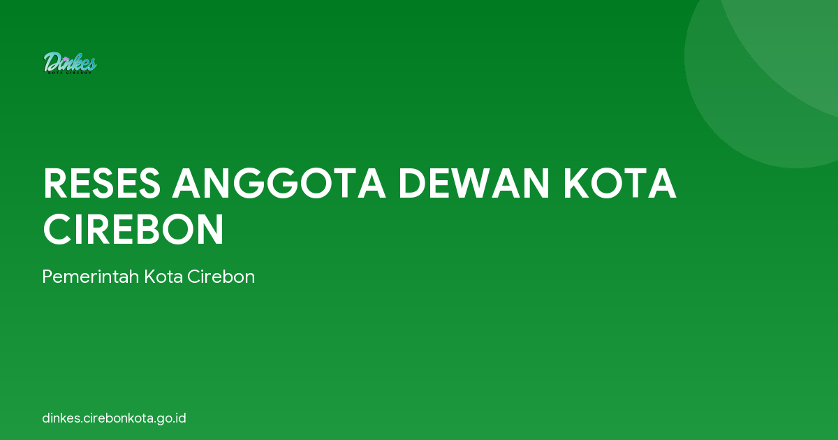 RESES ANGGOTA DEWAN KOTA CIREBON