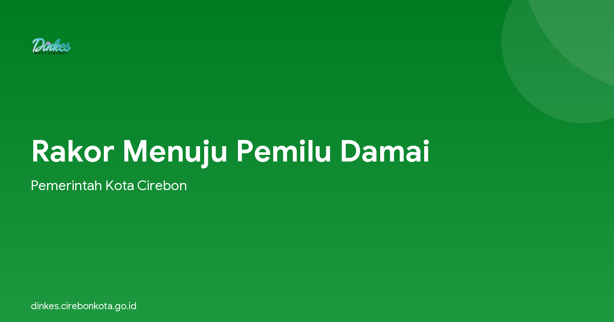 Rakor Menuju Pemilu Damai