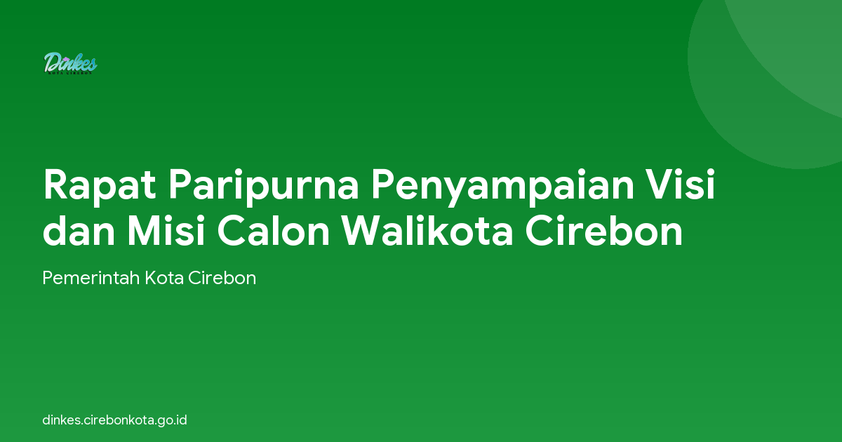 Rapat Paripurna Penyampaian Visi dan Misi Calon Walikota Cirebon