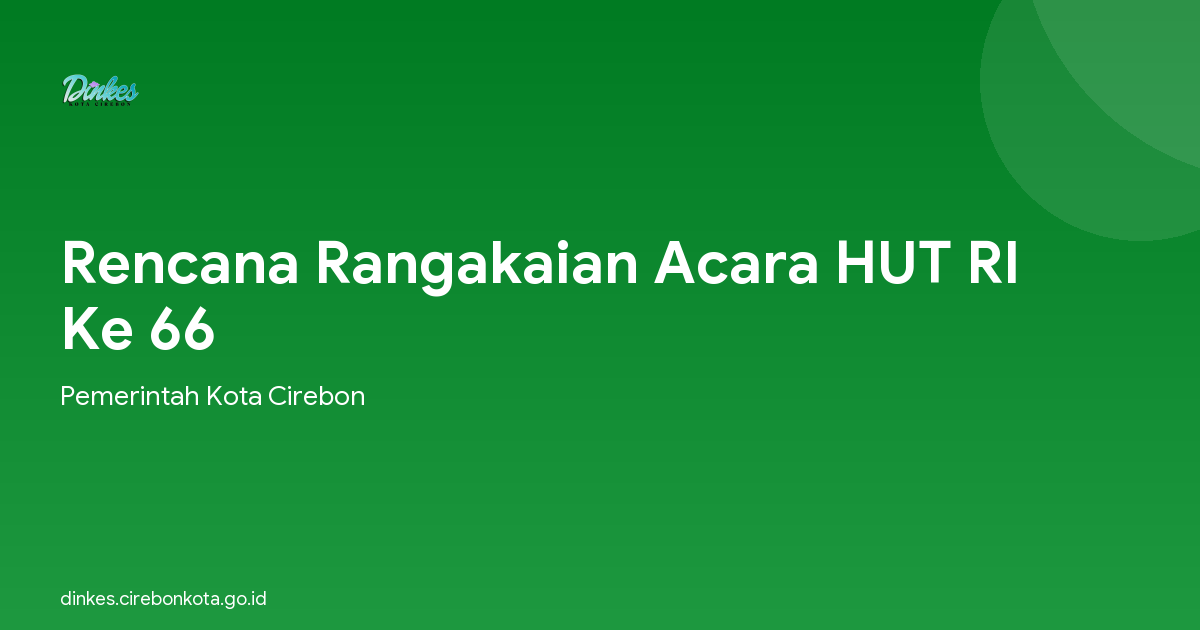 Rencana Rangakaian Acara HUT RI Ke 66