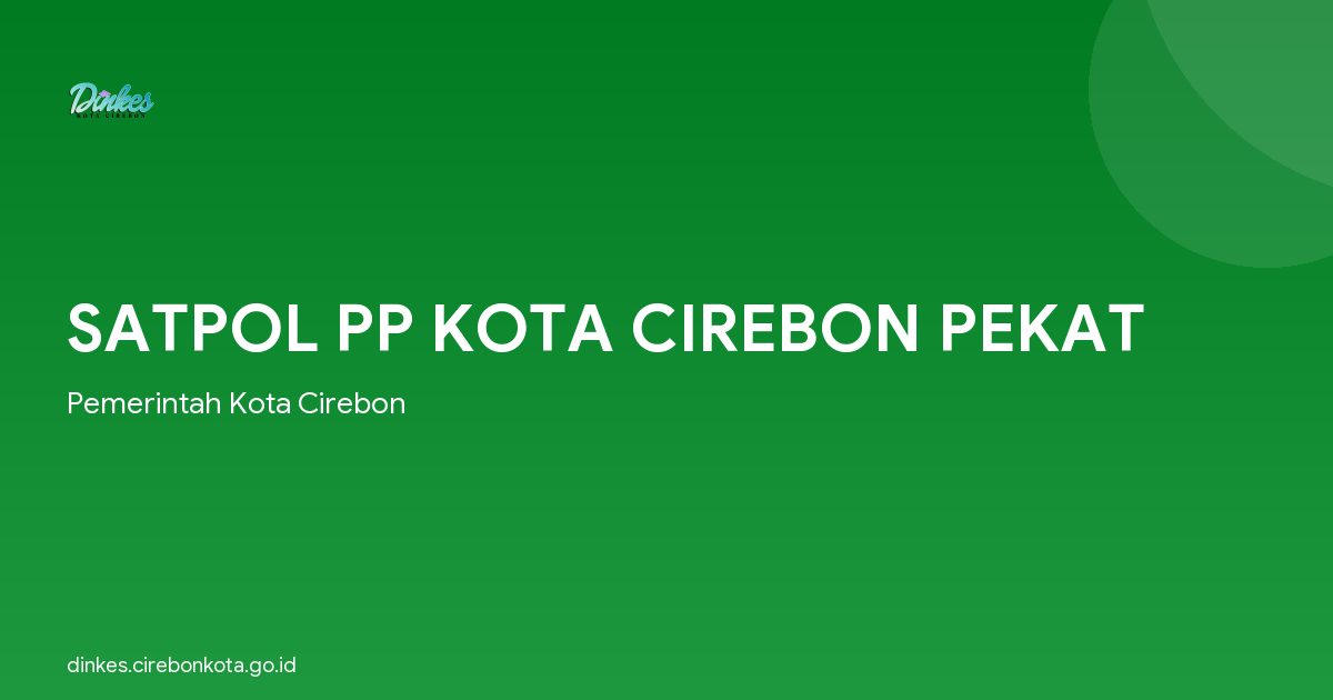 SATPOL PP KOTA CIREBON PEKAT