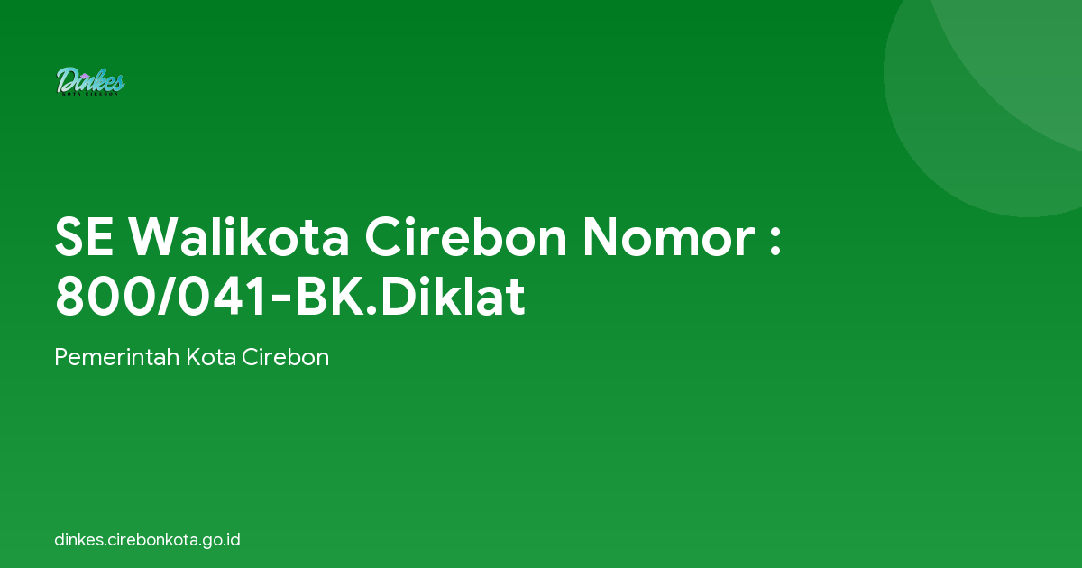 SE Walikota Cirebon Nomor : 800/041-BK.Diklat
