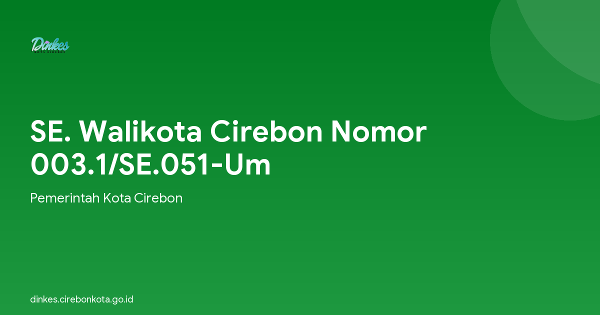 SE. Walikota Cirebon Nomor 003.1/SE.051-Um