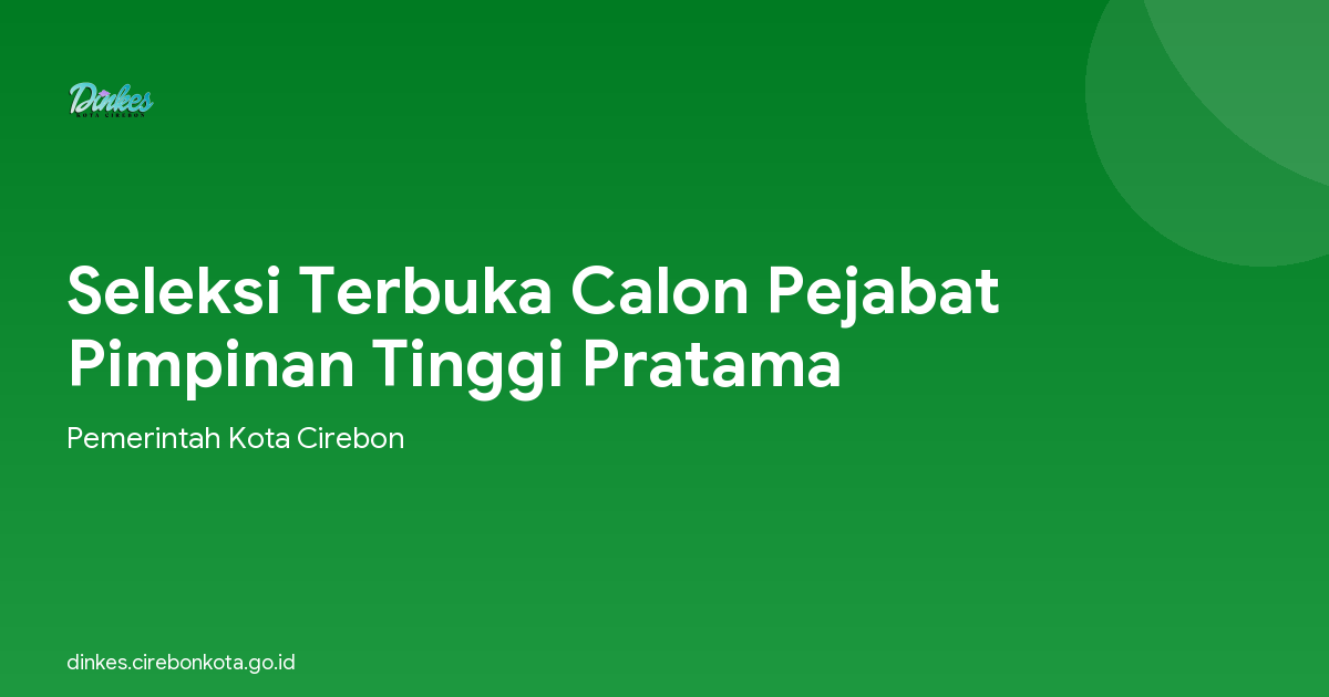Seleksi Terbuka Calon Pejabat Pimpinan Tinggi Pratama