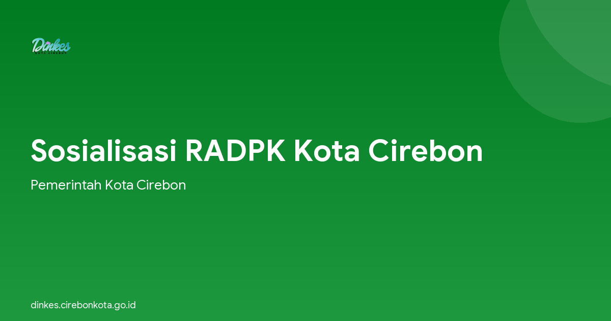 Sosialisasi RADPK Kota Cirebon