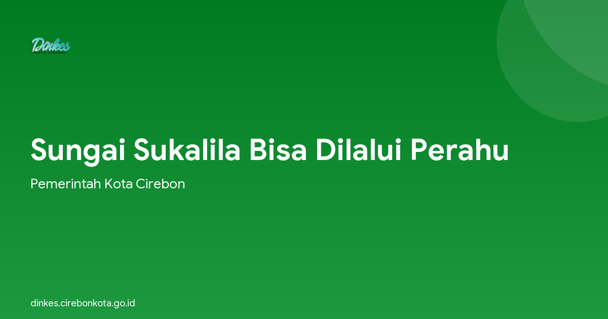 Sungai Sukalila Bisa Dilalui Perahu