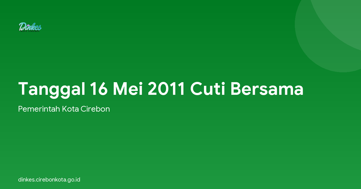 Tanggal 16 Mei 2011 Cuti Bersama