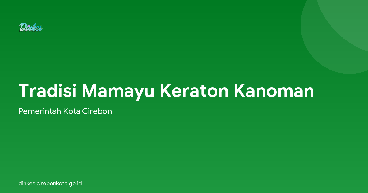 Tradisi Mamayu Keraton Kanoman