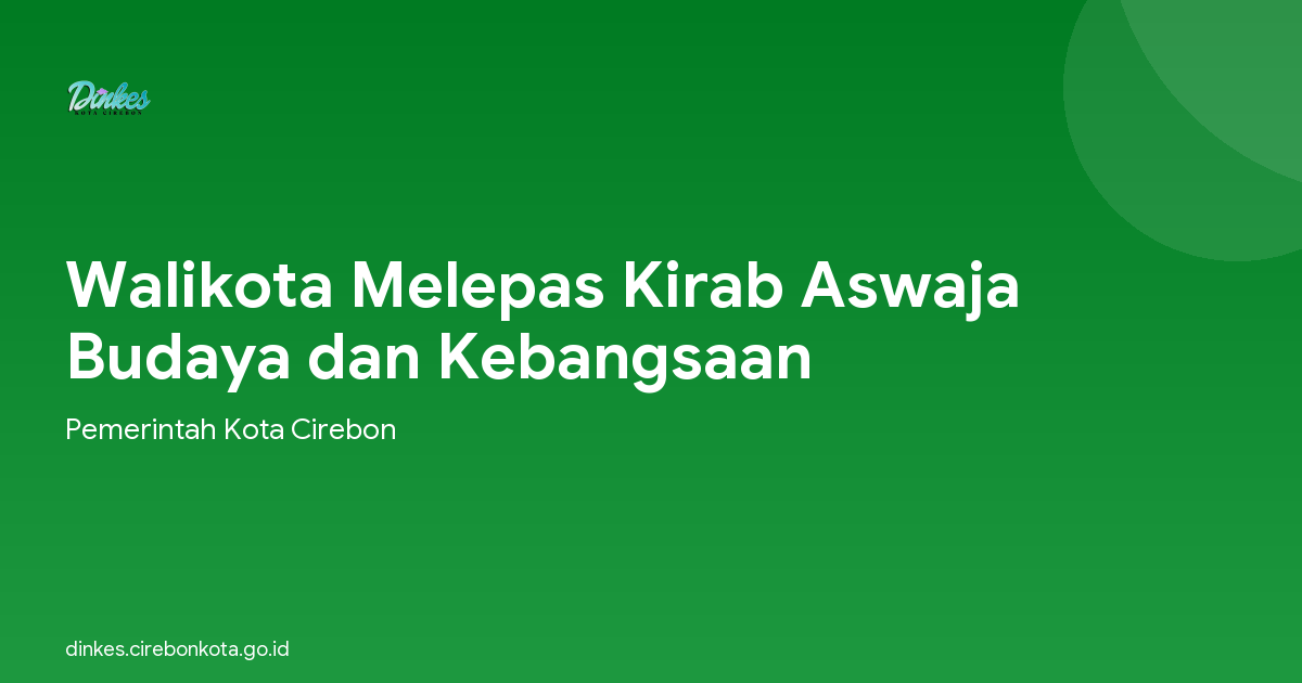 Walikota Melepas Kirab Aswaja Budaya dan Kebangsaan