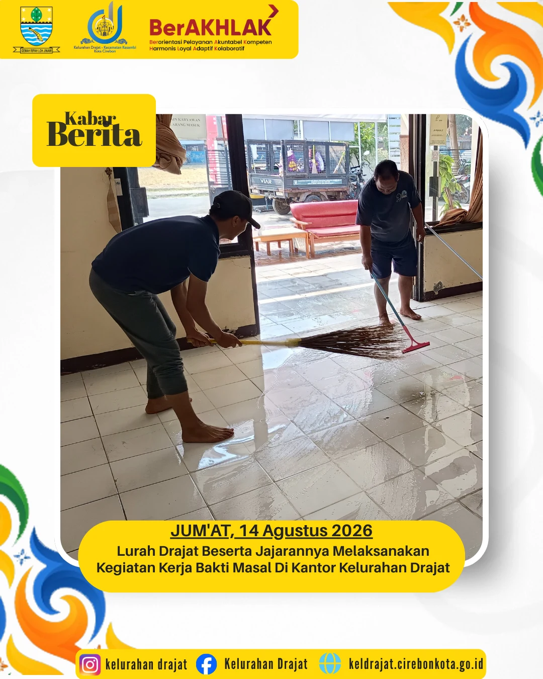 Lurah Drajat beserta seluruh jajaran perangkat kelurahan melaksanakan kegiatan Kerja Bakti Massal di lingkungan Kantor Kelurahan Drajat.