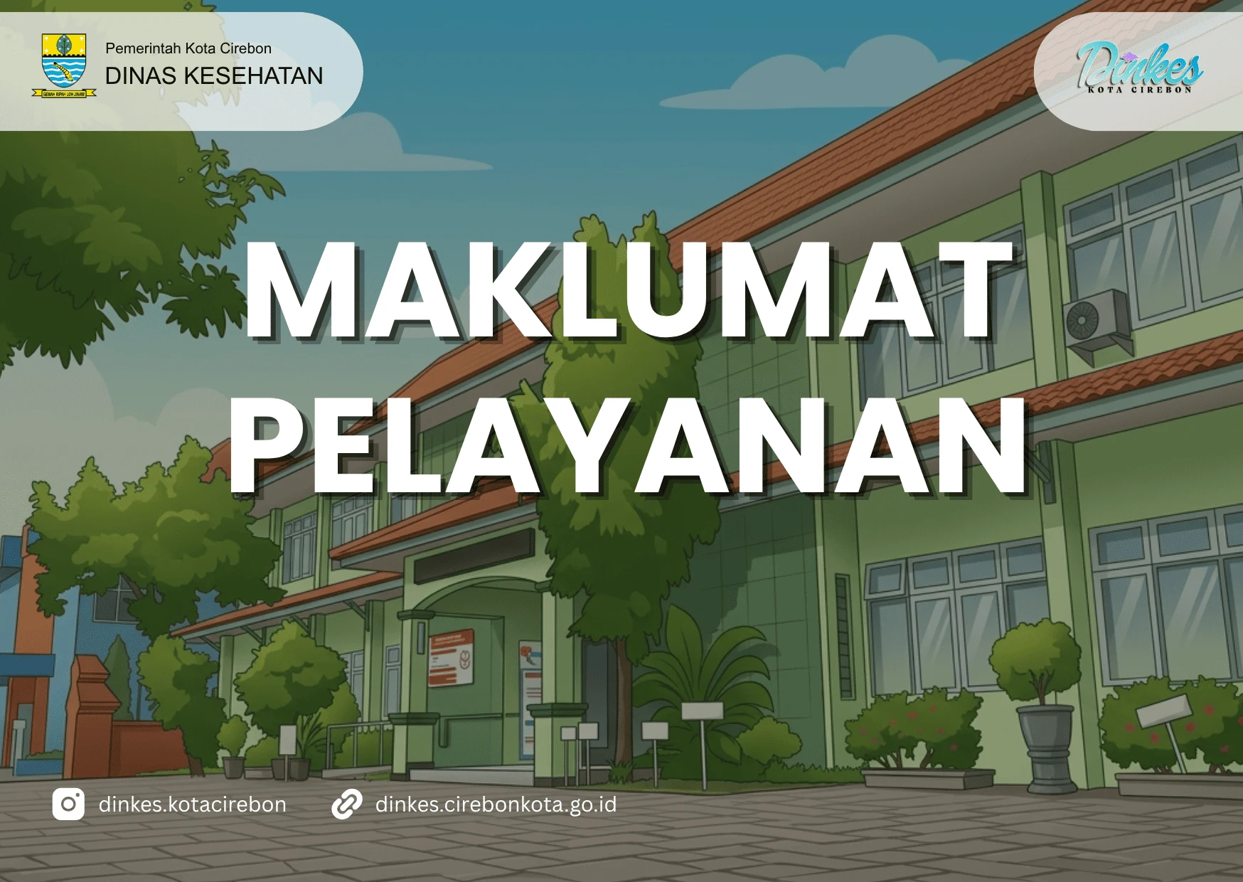 Maklumat Pelayanan Dinas Kesehatan Kota Cirebon
