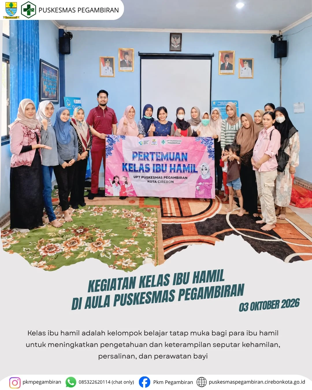 KEGIATAN KELAS IBU HAMIL DI RUANG AULA PUSKESMAS PEGAMBIRAN